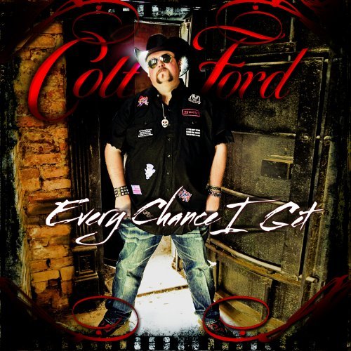 Colt Ford - Every Chance I Get - Tekst piosenki, lyrics | Tekściki.pl