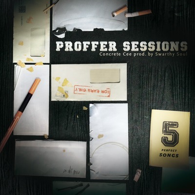 Concrete Cee - Concrete Cee prod. by Swarthy Soul - Proffer Sessions EP - Tekst piosenki, lyrics | Tekściki.pl