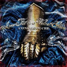 Concrete Cee - Iron Fist in a Velvet Glove - Tekst piosenki, lyrics | Tekściki.pl