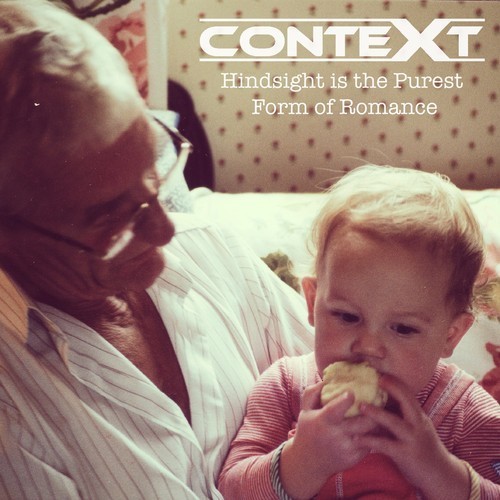 Context - Hindsight is the Purest Form of Romance EP - Tekst piosenki, lyrics | Tekściki.pl