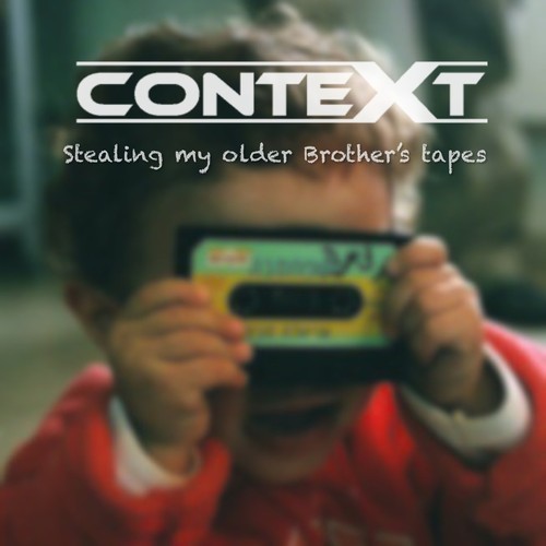 Context - Stealing My Older Brother's Tapes EP - Tekst piosenki, lyrics | Tekściki.pl