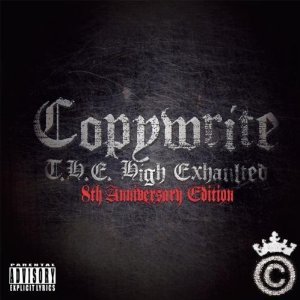 Copywrite - T.H.E. High Exhaulted (8th Anniversary Edition) - Tekst piosenki, lyrics | Tekściki.pl