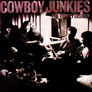 Cowboy Junkies - The Trinity Session - Tekst piosenki, lyrics | Tekściki.pl