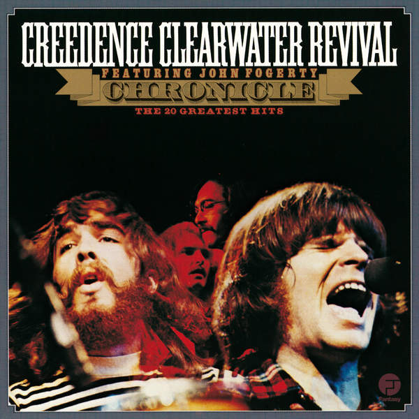 Creedence Clearwater Revival - Chronicle: The 20 Greatest Hits - Tekst piosenki, lyrics | Tekściki.pl