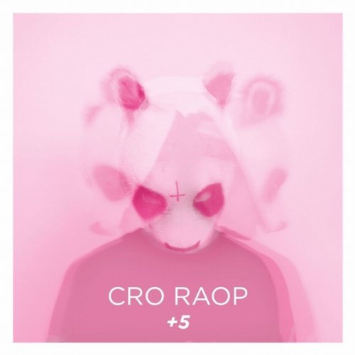 Cro - Raop +5 - Tekst piosenki, lyrics | Tekściki.pl