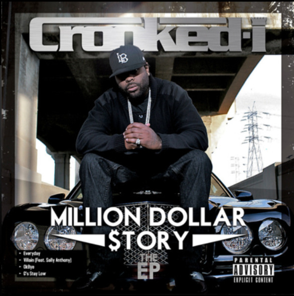 Crooked I - Million Dollar Story EP - Tekst piosenki, lyrics | Tekściki.pl