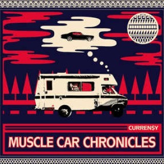 Curren$y - Muscle Car Chronicles - Tekst piosenki, lyrics | Tekściki.pl