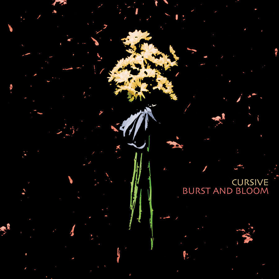 Cursive - Burst and Bloom - Tekst piosenki, lyrics | Tekściki.pl