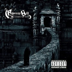 Cypress Hill - Cypress Hill III (Temples of Boom) - Tekst piosenki, lyrics | Tekściki.pl