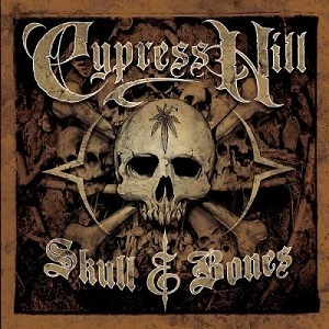 Cypress Hill - Skull & Bones - Tekst piosenki, lyrics | Tekściki.pl