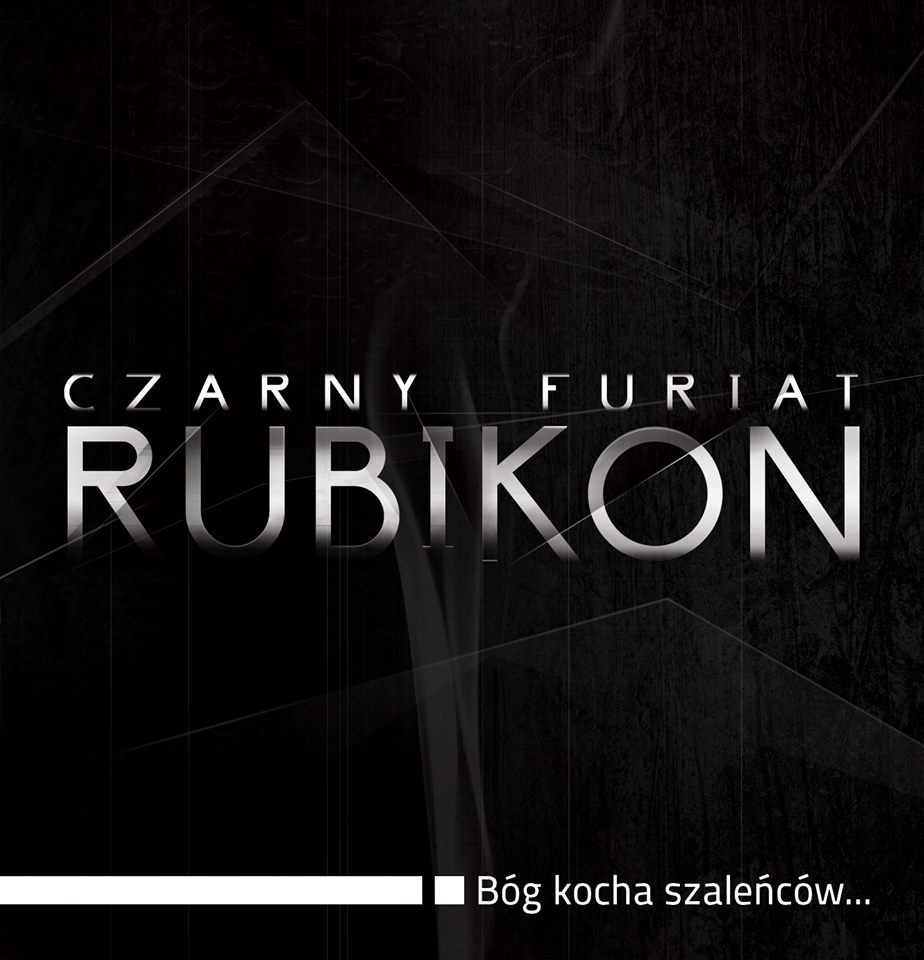 Czarny Furiat - Rubikon - Tekst piosenki, lyrics | Tekściki.pl