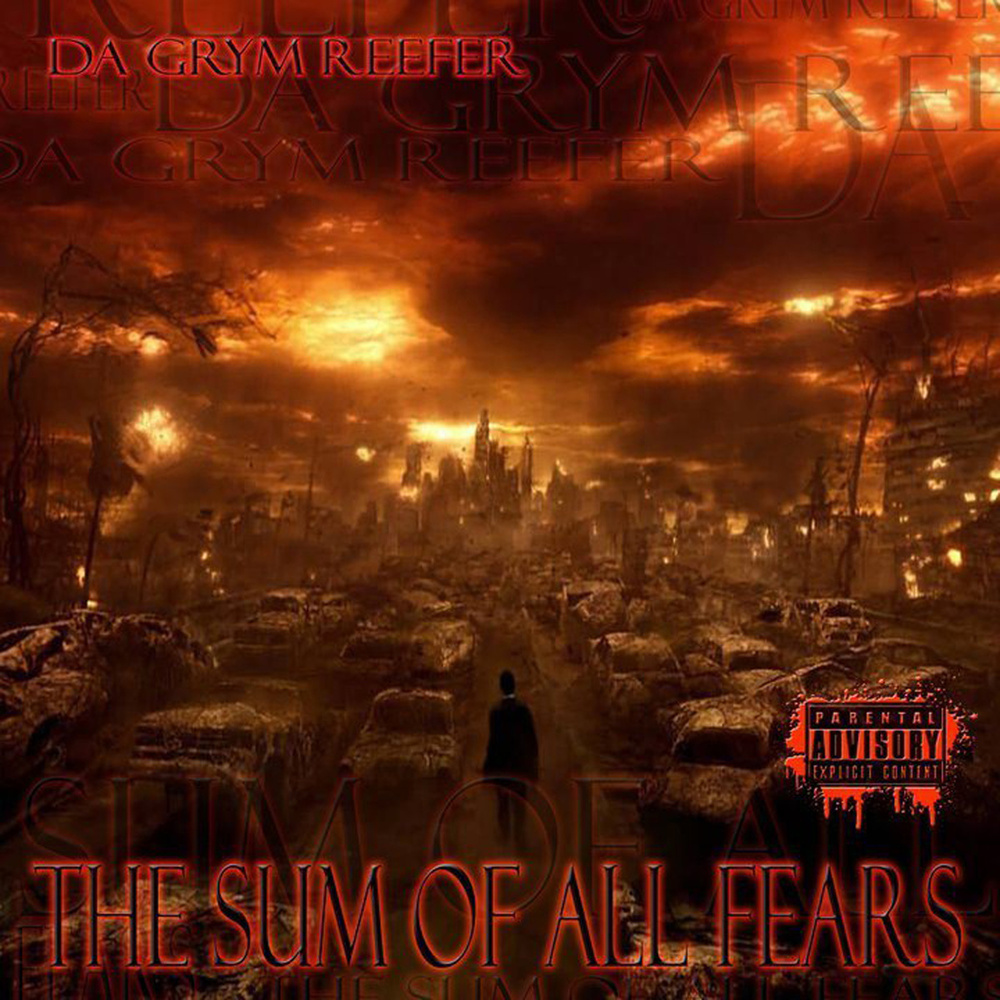 Da Grym Reefer - The Sum of All Fears - Tekst piosenki, lyrics | Tekściki.pl