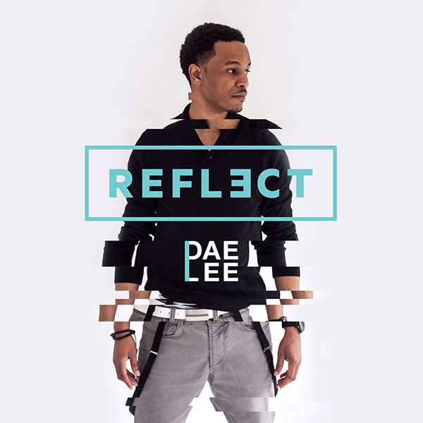 Dae-Lee - Reflect - Tekst piosenki, lyrics | Tekściki.pl