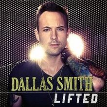 Dallas Smith - Lifted - Tekst piosenki, lyrics | Tekściki.pl