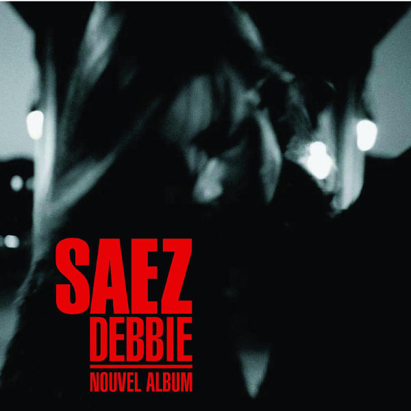 Damien Saez - Debbie - Tekst piosenki, lyrics | Tekściki.pl