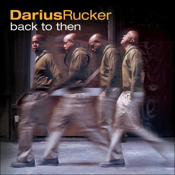 Darius Rucker - Back To Then - Tekst piosenki, lyrics | Tekściki.pl