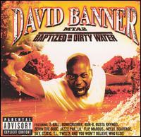 David Banner - MTA2: Baptized in Dirty Water - Tekst piosenki, lyrics | Tekściki.pl