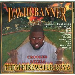 David Banner - Them Firewater Boyz Vol. 1 - Tekst piosenki, lyrics | Tekściki.pl