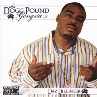 Daz Dillinger - Tha Dogg Pound Gangsta LP - Tekst piosenki, lyrics | Tekściki.pl