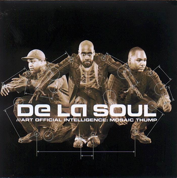 De La Soul - Art Official Intelligence (Mosaic Thump) - Tekst piosenki, lyrics | Tekściki.pl