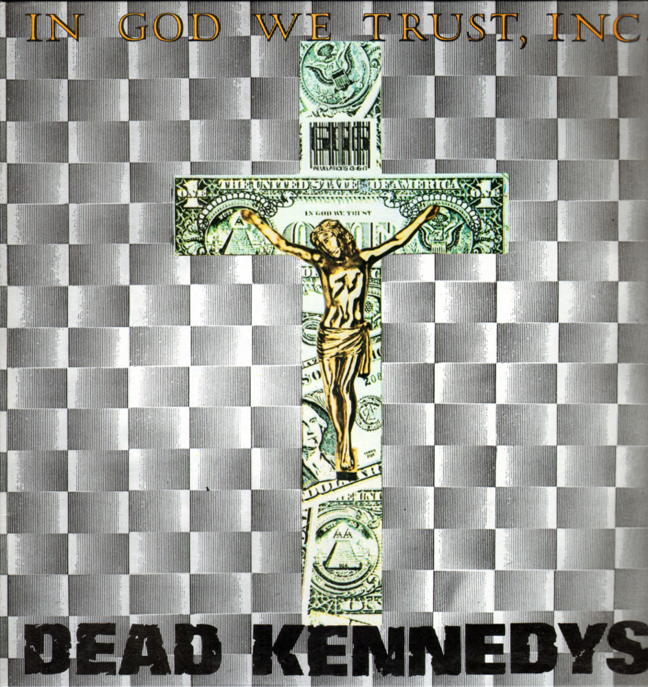 Dead Kennedys - In God We Trust, Inc. - Tekst piosenki, lyrics | Tekściki.pl