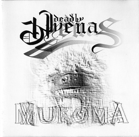 Deadly Hyenas - Mukoma - Tekst piosenki, lyrics | Tekściki.pl