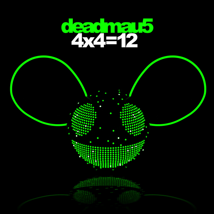 deadmau5 - 4×4=12 - Tekst piosenki, lyrics | Tekściki.pl