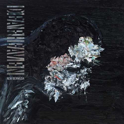 Deafheaven - New Bermuda - Tekst piosenki, lyrics | Tekściki.pl