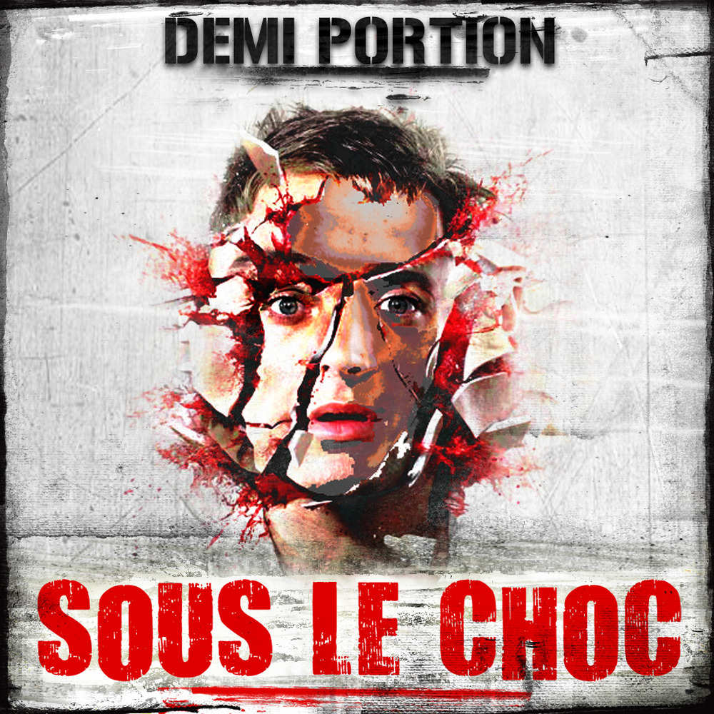 Demi Portion - Sous le choc - Tekst piosenki, lyrics | Tekściki.pl