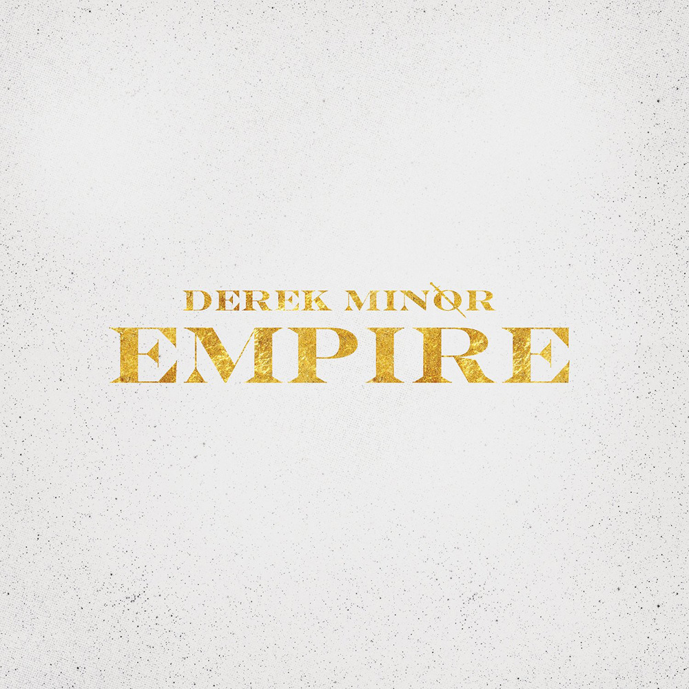 Derek Minor - Empire - Tekst piosenki, lyrics | Tekściki.pl