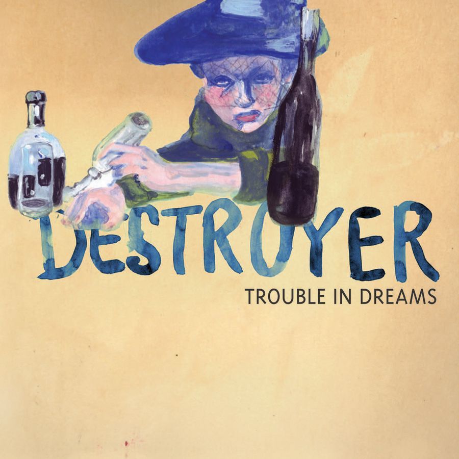 Destroyer - Trouble in Dreams - Tekst piosenki, lyrics | Tekściki.pl