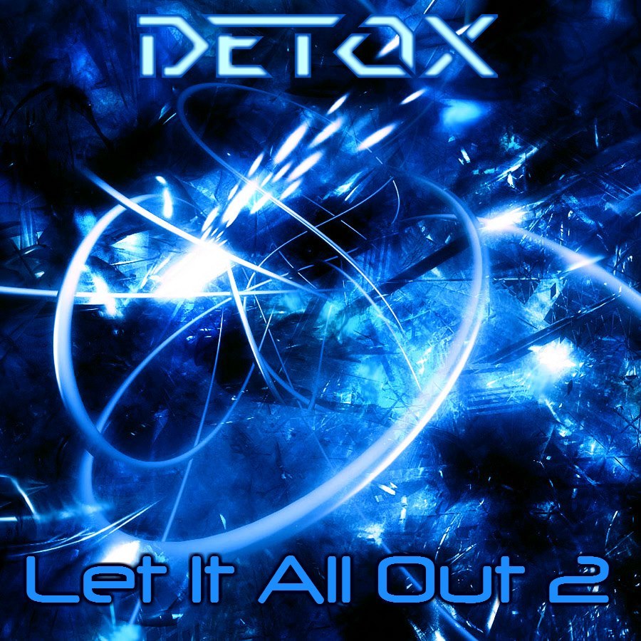 Detox - Let It All Out 2 - Tekst piosenki, lyrics | Tekściki.pl