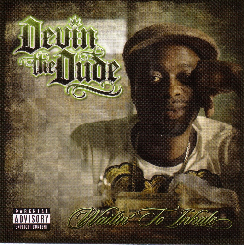 Devin The Dude - Waitin' to Inhale - Tekst piosenki, lyrics | Tekściki.pl