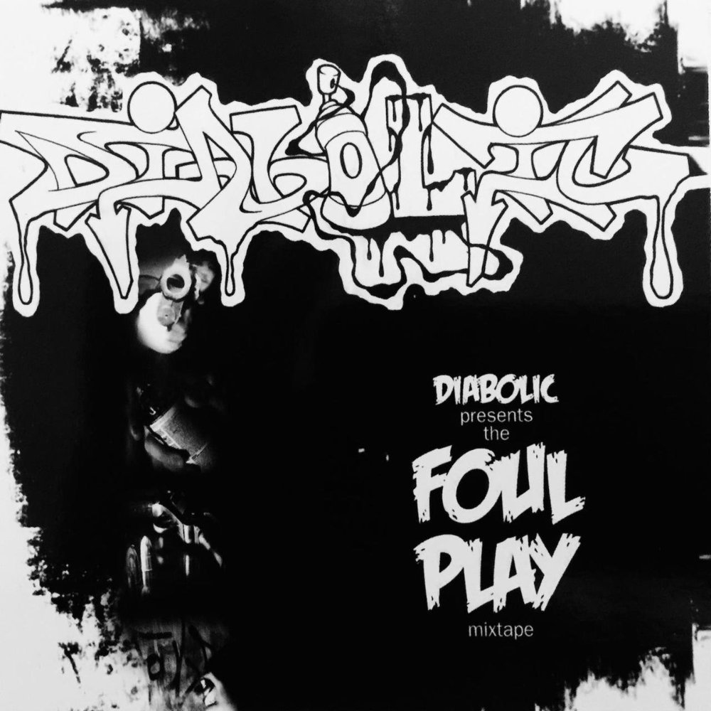 Diabolic - The Foul Play Mixtape - Tekst piosenki, lyrics | Tekściki.pl