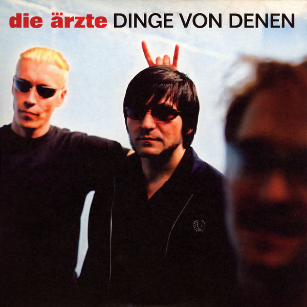 Die Ärzte - Dinge von denen (Single) - Tekst piosenki, lyrics | Tekściki.pl