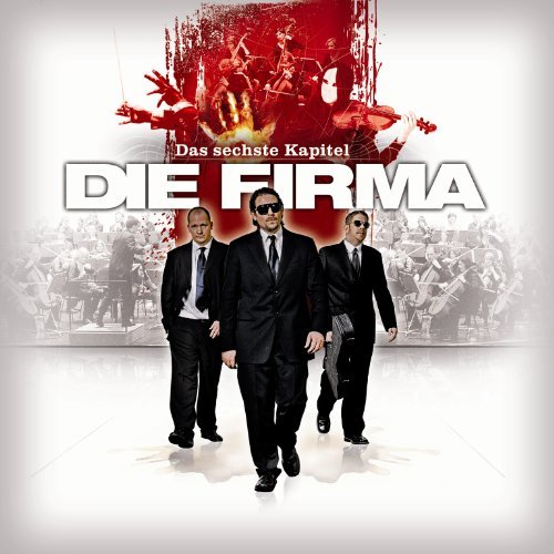 Die Firma - Das Sechste Kapitel - Tekst piosenki, lyrics | Tekściki.pl