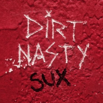 Dirt Nasty - Dirt Nasty Sux - Tekst piosenki, lyrics | Tekściki.pl