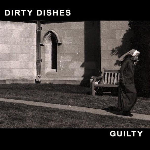 Dirty Dishes - Guilty - Tekst piosenki, lyrics | Tekściki.pl