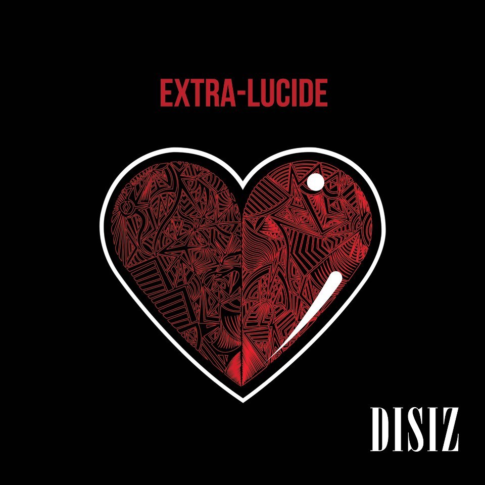Disiz - Extra-Lucide - Tekst piosenki, lyrics | Tekściki.pl