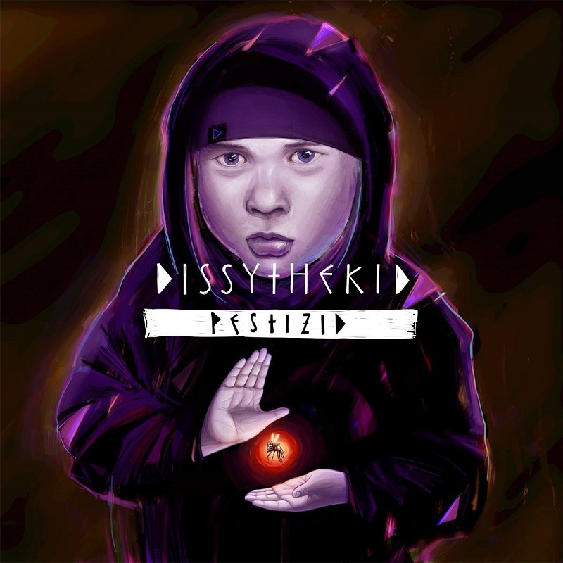 Dissythekid - Pestizid EP - Tekst piosenki, lyrics | Tekściki.pl