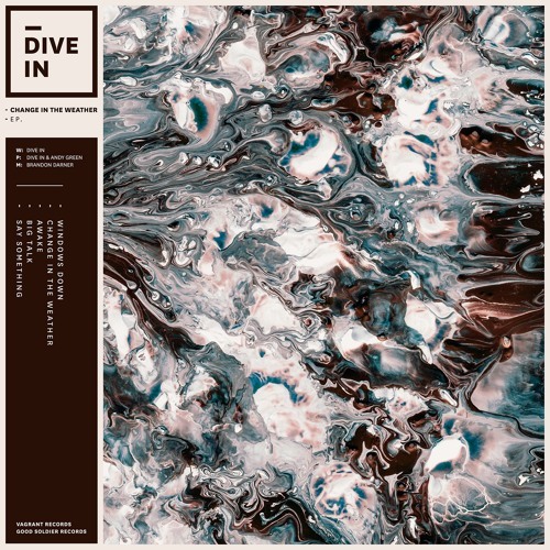 Dive In - Change In the Weather EP - Tekst piosenki, lyrics | Tekściki.pl