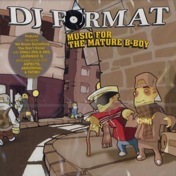 DJ Format - Music for the Mature B-Boy - Tekst piosenki, lyrics | Tekściki.pl