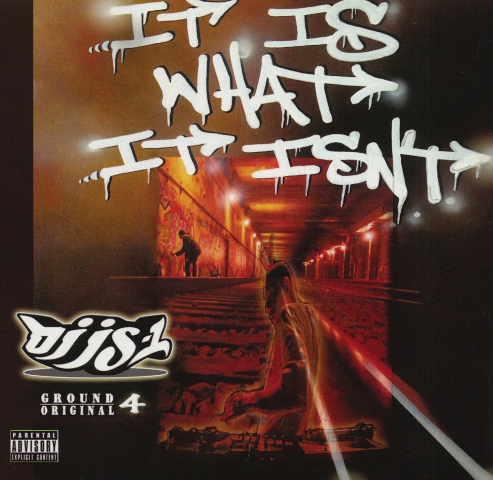 DJ JS-1 - It Is What It Isn't (Ground Original 4) - Tekst piosenki, lyrics | Tekściki.pl