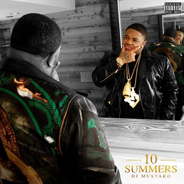 DJ Mustard - 10 Summers - Tekst piosenki, lyrics | Tekściki.pl