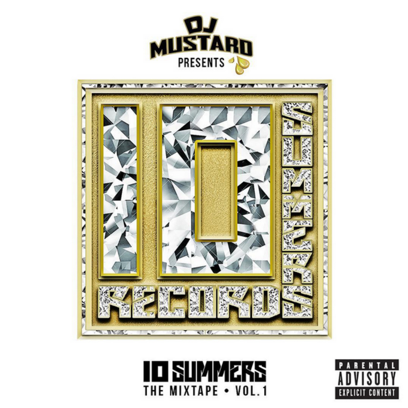 DJ Mustard - 10 Summers: The Mixtape, Vol 1 - Tekst piosenki, lyrics | Tekściki.pl