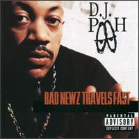 DJ Pooh - Bad Newz Travels Fast - Tekst piosenki, lyrics | Tekściki.pl