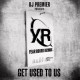 DJ Premier - Get Used To Us - Tekst piosenki, lyrics | Tekściki.pl