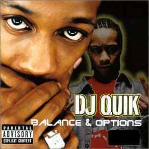DJ Quik - Balance & Options - Tekst piosenki, lyrics | Tekściki.pl