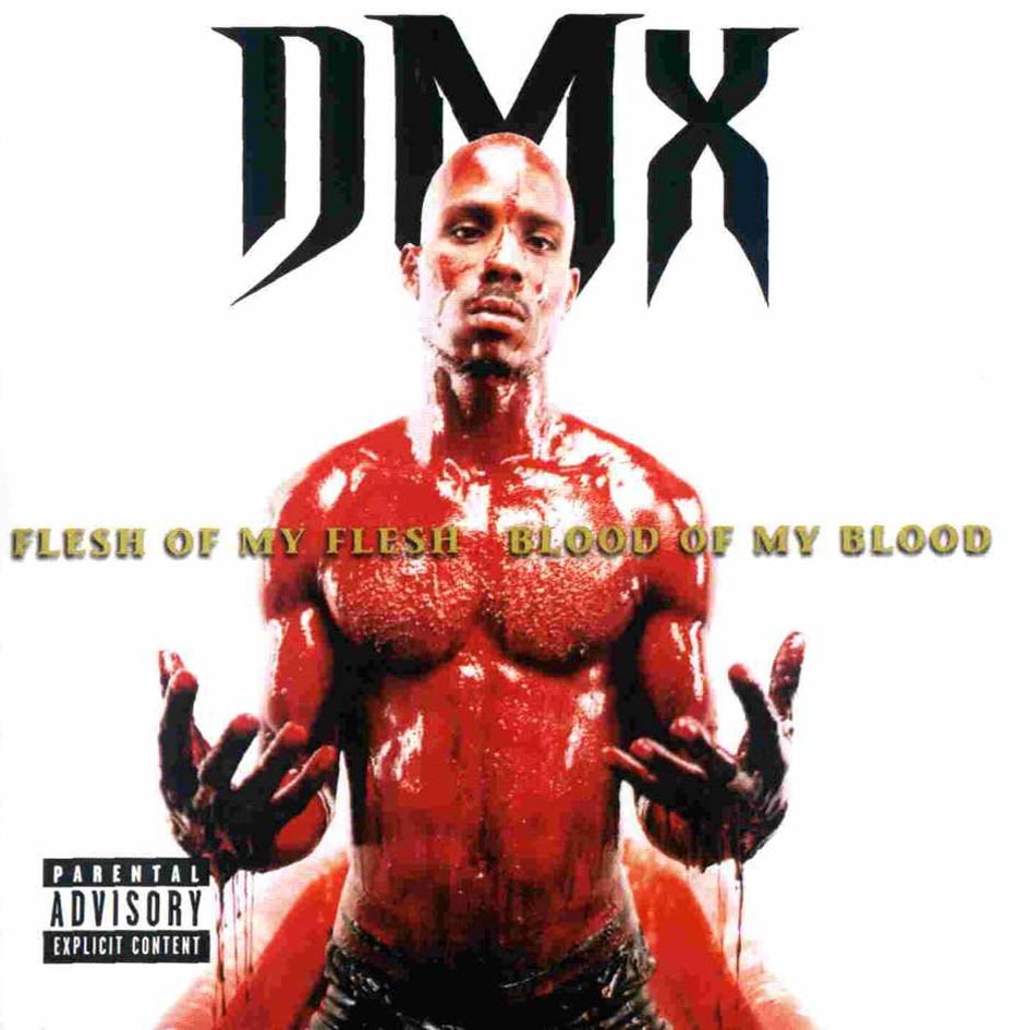 DMX - Flesh of My Flesh, Blood of My Blood - Tekst piosenki, lyrics | Tekściki.pl