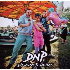 DNP - Bis einer weint - Tekst piosenki, lyrics | Tekściki.pl